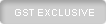 GST Exclusive